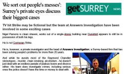Surrey Advertiser private Investigator We sort out people's messes - Surreys private eyes discuss their biggest cases